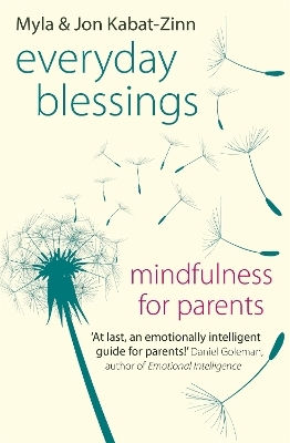 Everyday Blessings, Mindfulness for Parents