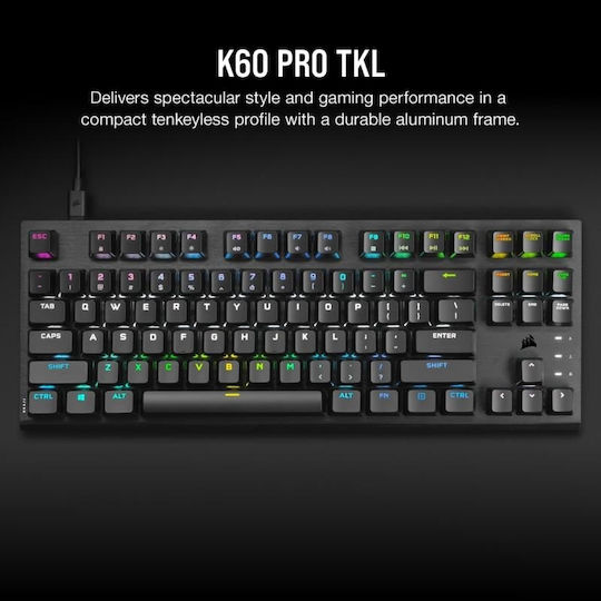 Corsair K60 Pro TKL RGB Gaming Μηχανικό Πληκτρολόγιο Tenkeyless με Corsair OPX διακόπτες και RGB φωτισμό (Αγγλικό US)