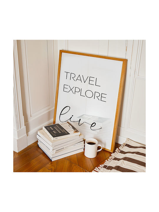 Quote Poster Travel Explore Live Pst25186 21cm X 30cm White PVC Frame