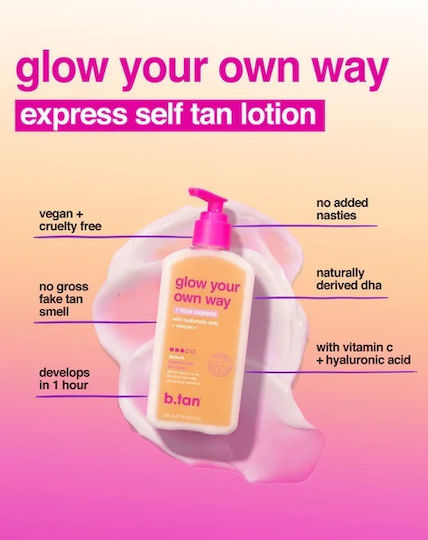 B.Tan Glow Your Own Way Express Автобронзант Лосион За Тяло 236ml