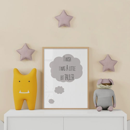 Poster Wish I Was a Little Bit Taller Paper 15x20cm