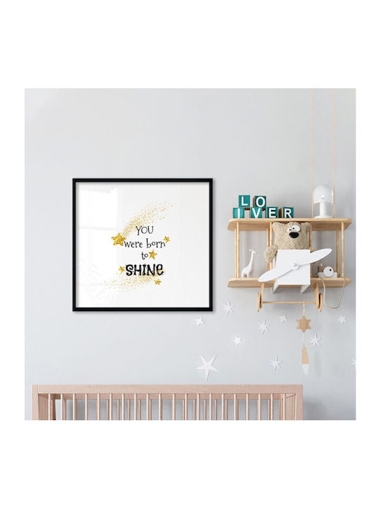 Αφίσες Poster Born To Shine Χαρτί 60x60cm