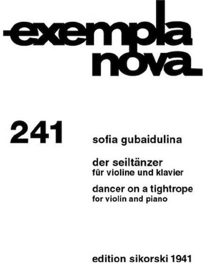 Sikorski Gubaidulina - Dancer On A Tightrope Sheet Music for Violin / Piano