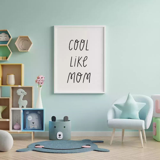 Kids Framed Plastic Wall Painting Cool Like Mom 21x30cm
