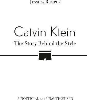 Calvin Klein The Story Behind The Style