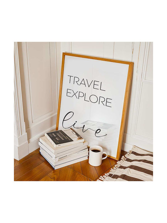 Quote Poster Travel Explore Live Pst25186 30cm X 40cm Κορνίζα Σκούρο Φυσικό Ξύλου Καφέ