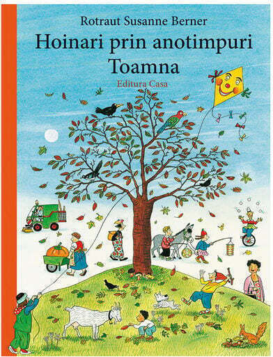 Hoinari Prin Anotimpuri. Toamna - Susanne Rotraut Berner