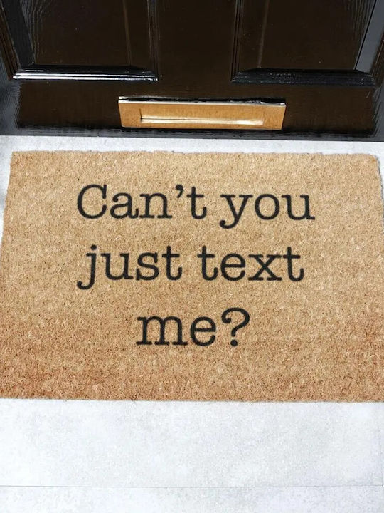 Artsy Mats Entrance Mat made of Coir with Anti-slip Backing Can't You Just Text Me 60x40cm