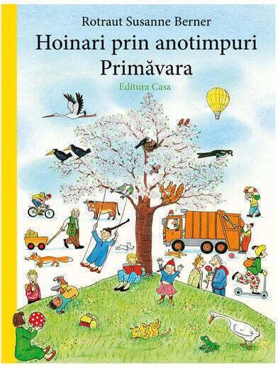 Hoinari Prin Anotimpuri. Primavara - Susanne Rotraut Berner
