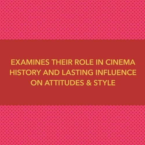New Women: Modern Women Of The French New Wave And Their Enduring Contribution To Cinema