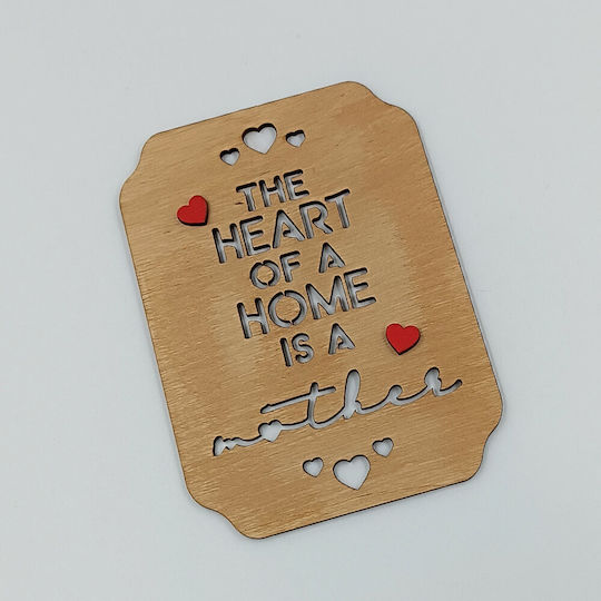 Ξύλινο Διακοσμητικό Heart A Home Is A Mother Toxylo