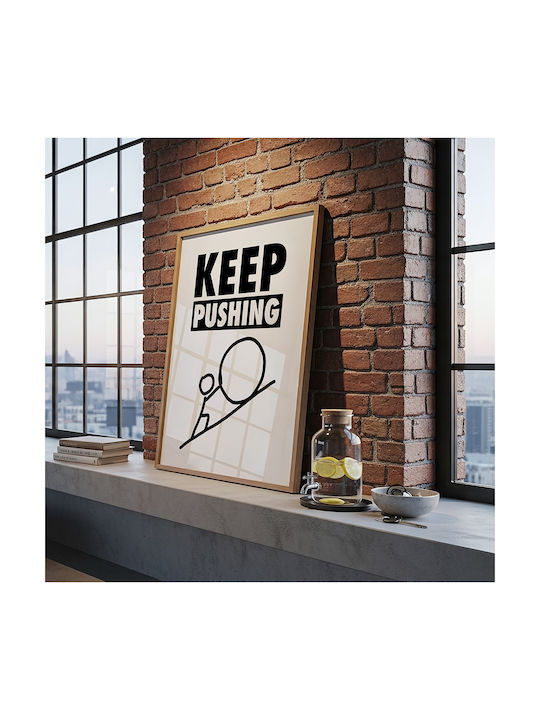 Quote Poster Keep Pushing Pq170 30cm X 40cm