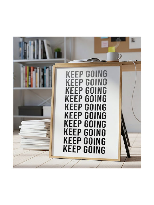 Quote Poster Keep Going Pq177 21cm X 30cm Λευκή Ξύλινη Κορνίζα
