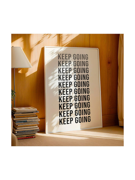 Quote Poster Keep Going Pq177 21cm X 30cm Λευκή Ξύλινη Κορνίζα