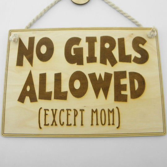 World Wood Semn Din Lemn „No Girl Allowed”