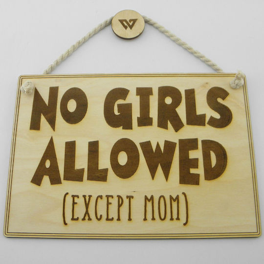 World Wood Semn Din Lemn „No Girl Allowed”