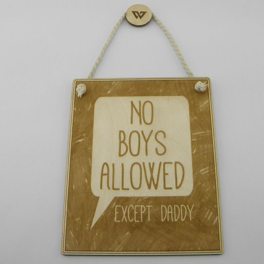 World Wood Semn Din Lemn „No Boys Allowed”