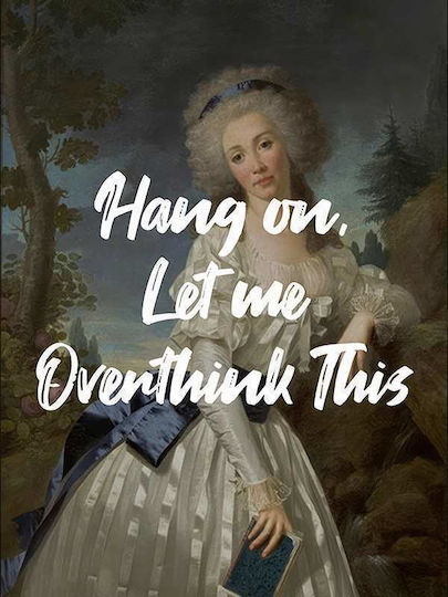 Let Me Overthink This P