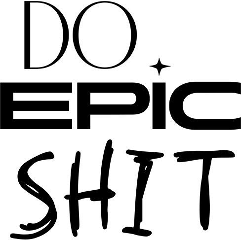 Quote Poster Do Epic Shit Pq169 30cm X 40cm Premium Μαύρο Ξύλινο Κάδρο