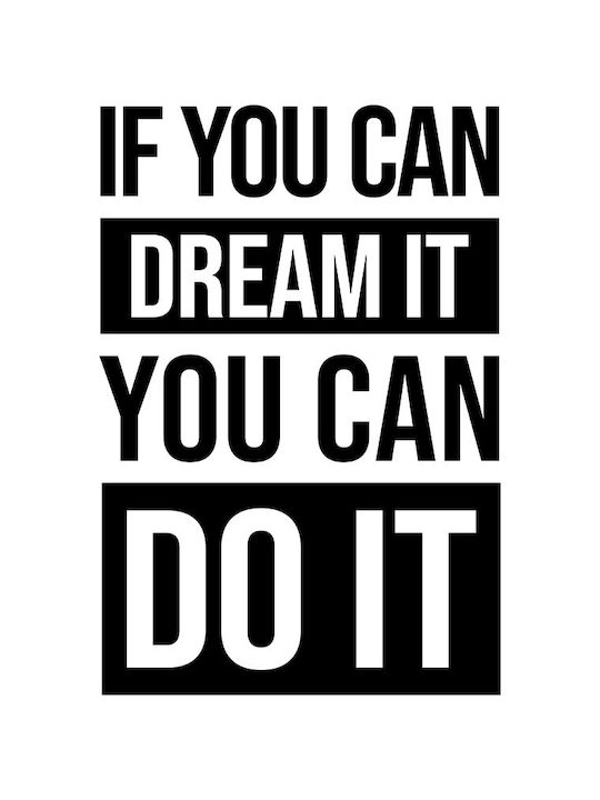 Quote Poster If You Can Dream It You Can Do It Pq189 50cm X 70cm Black Wooden Frame