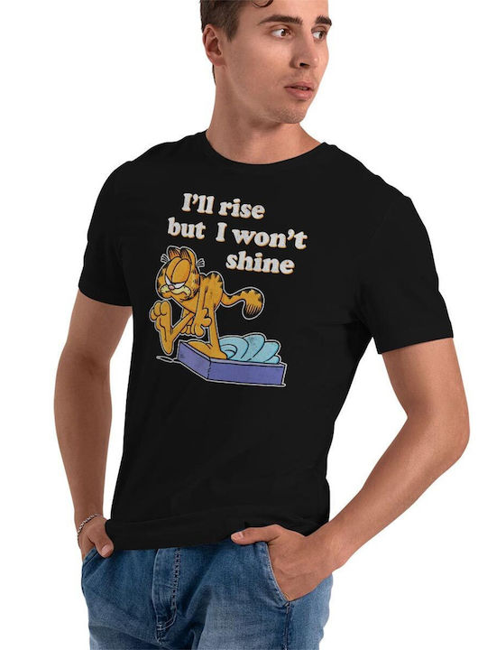 Tricou Garfield I'll Rise But I Won't Shine Negru Unisex