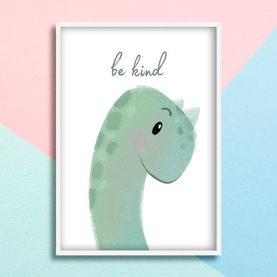 Kids Poster With Dinosaur Be Kind 50x40cm
