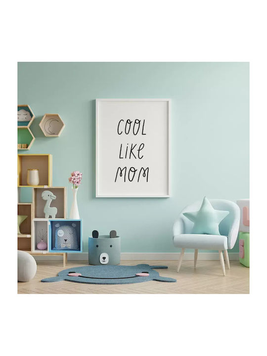 Kids Poster Cool Like Mom 50x40cm