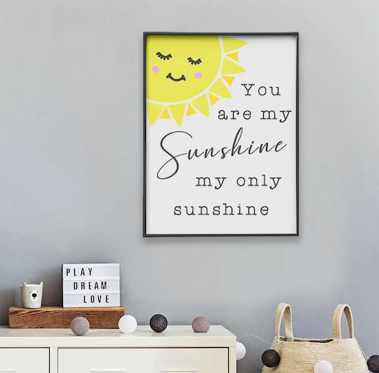 Παιδική Αφίσα You Are My Sunshine 50x40εκ.