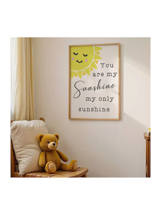 Παιδική Αφίσα You Are My Sunshine 50x40εκ.