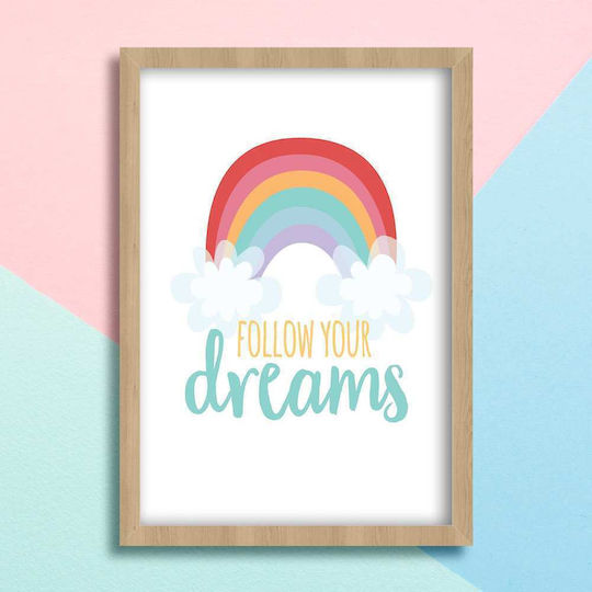 Kids Wall Art Rainbow Follow Your Dreams with Black Wooden Frame 40x50cm