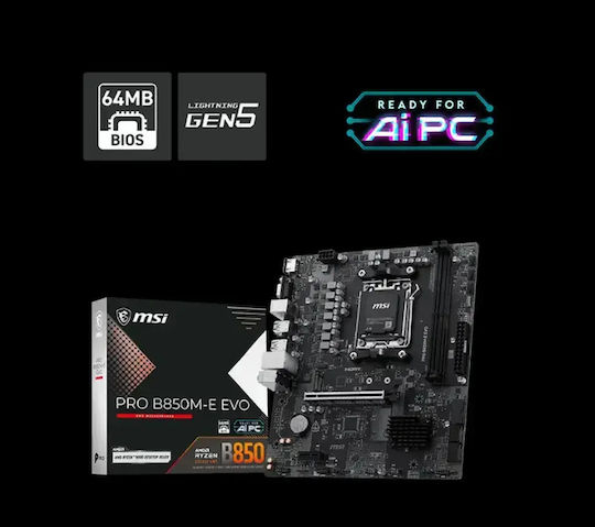 MSI Pro B850M-E Evo Placă de bază Micro ATX cu AMD AM5 Socket