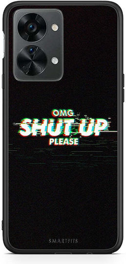Smartfits OMG ShutUp Back Cover Plastic / Silicone Black (OnePlus Nord 2T)