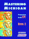 Mastering Michigan: Preperation for the Ecpe 2: Student's Book