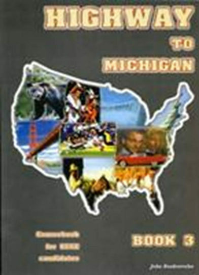 Highway to Michigan, Book 3 Highway to Michigan, Book 3
