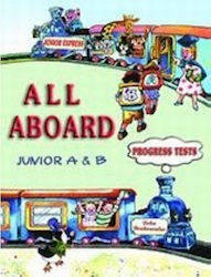 All Aboard Junior A & B, Progress Tests