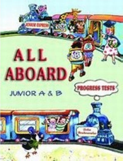 All Aboard Junior A & B, Fortschrittstests