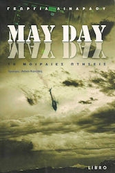 May Day, May Day, 10 fatal flights