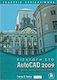 Εισαγωγή στο AutoCAD 2009, Alles, was ein Benutzer, der neu in AutoCAD ist, braucht