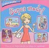 Super model, Ο κόσμος της μόδας Super model, Ο κόσμος της μόδας
