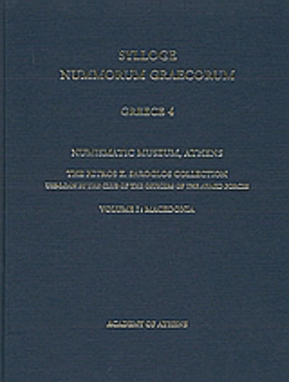 Numismatic Museum, Athens, The Petros Z. Saroglos Collection: Macedonia