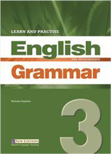Learn & Practise English Grammar 3 Greek Edition Student's Book