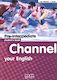 Channel Your English: Pre-intermediate, Student's Book