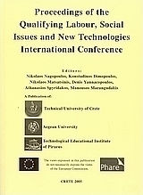 Proceeding of the Qualifying Labour, Social Issues and New Technologies International Conference Proceeding of the Qualifying Labour, Social Issues and New Technologies International Conference