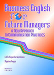 Business English for Future Managers, A New Approach to Communication Practices