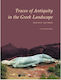 Traces of Antiquity in the Greek Landscape