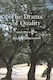 The Drama of Quality, Selected Essays