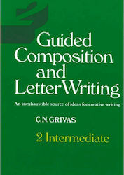 Guided Composition And Letter Writing 2, Intermediar: O Sursă Inepuizabilă De Idei Pentru Scriere Creativă