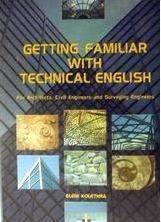 Getting Familiar With Technical English, For Architects, Civil Engineers And Surveyors