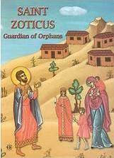 Saint Zoticus, Guardian of Orphans