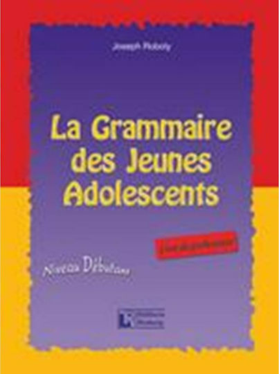 La grammaire des jeunes adolescents, Livre du professeur La grammaire des jeunes adolescents, Livre du professeur